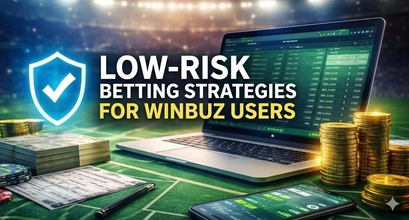 Winbuz betting strategies low risk smart betting tips interface