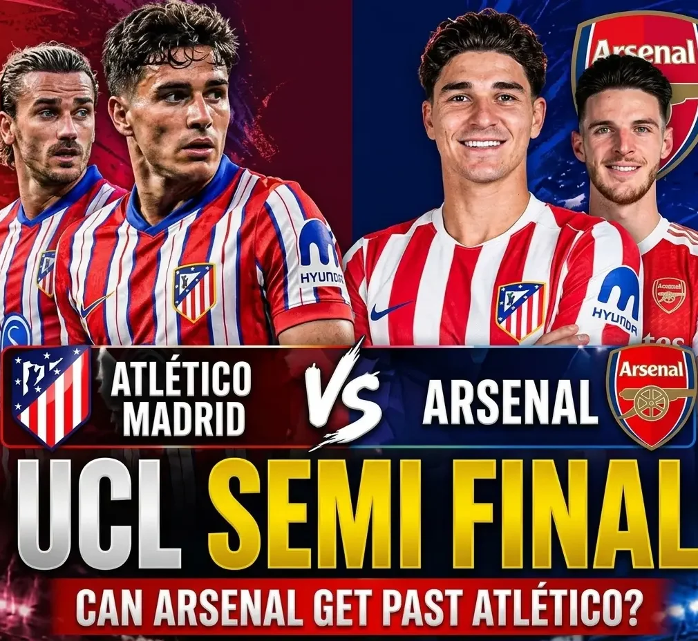 Winbuz UCL insight and analysis showing Atlético vs Arsenal semi final clash with players in action during a high intensity Champions League match